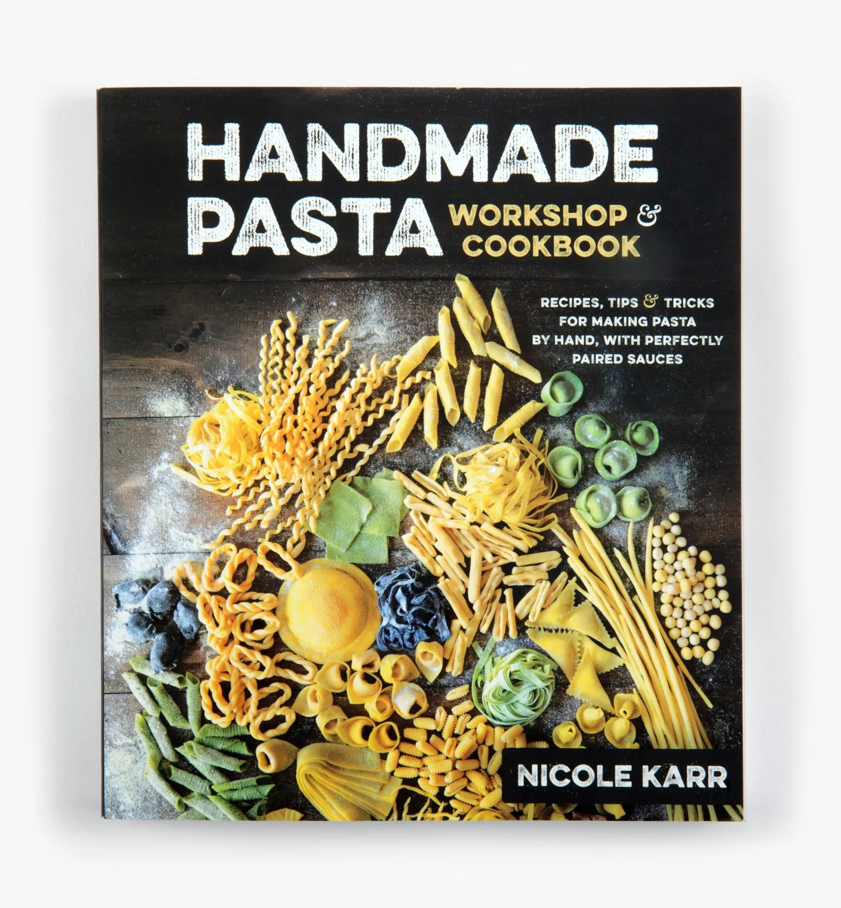 Hot Handmade Pasta Workshop And Cookbook Pasta Making